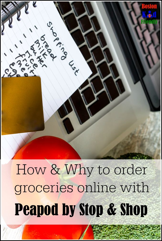 How and Why to order groceries online with Peapod by Stop and Shop